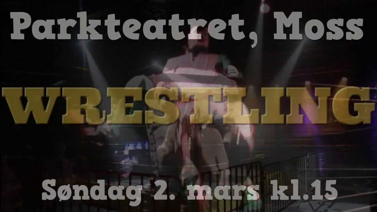 Norsk eliteWRESTLING kommer til Parkteatret, Moss søndag 2. mars 2014