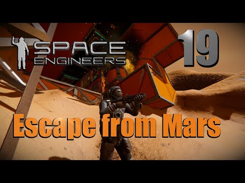 Space Engineers Escape From Mars Ep 19