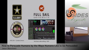 BSidesAugusta 2017 - Track3: How to Persuade Humans... by Jason Blanchard