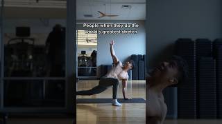 Worlds Greatest Stretch Do This Every Morning
