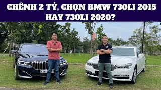 Chênh lệch nhau 2 tỷ, nên chọn BMW 730Li 2015 hay 730Li 2020 đã qua sử dụng?