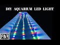 HOW TO :- DIY Cheap and Easy LED Aquarium Light (IN HINDI)