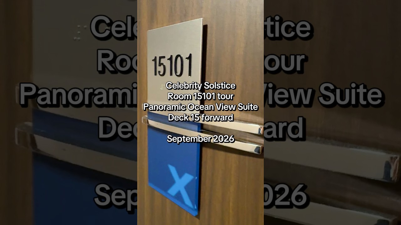 Celebrity Solstice room 15101 tour - September 2026 - Deck 15 forward