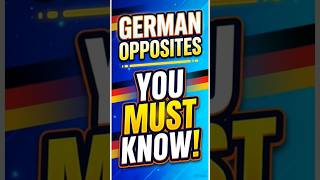 German Opposites 🇩🇪 | Part 2 | Learn Fast with Easy Words (A1-A2) #shorts