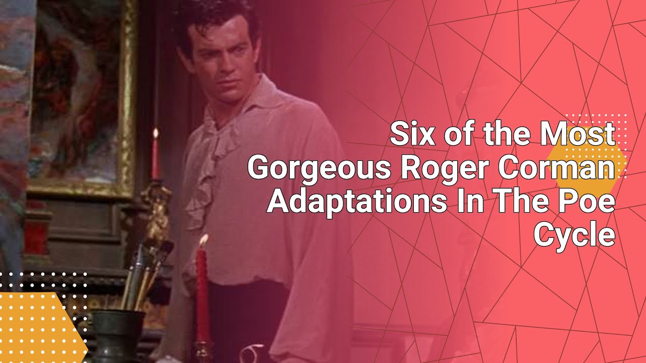 Six of the Most Gorgeous Roger Corman Adaptations In The Poe Cycle # ...