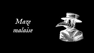 Maze Malaise Remastered