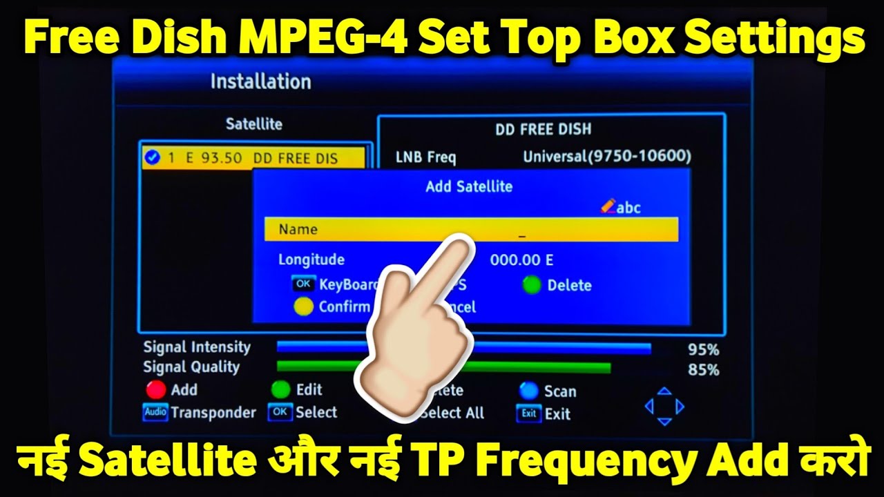 How to add New Satellite and New TP in DD Free Dish MPEG-4 Set Top Box | MPEG4  Set Top Box Settings - YouTube