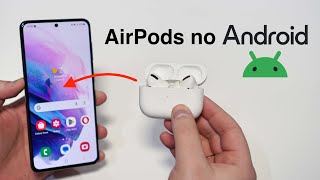Como Conectar Qualquer AirPods ao seu Android!