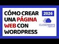 Cómo Crear una Página Web en WordPress Desde Cero 2026 ✅ Cloudways WordPress Tutorial 2026