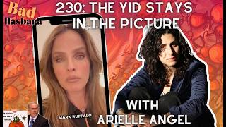 230: The Yid Stays In The Picture, with Arielle Angel