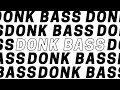 Donk Bass & Hard Dance mix