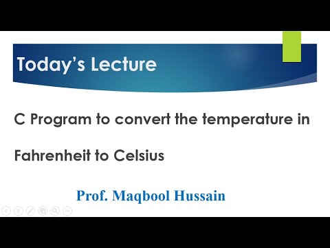 C Program to convert the temperature in Fahrenheit to Celsius Urdu and Hindi Lecture  16