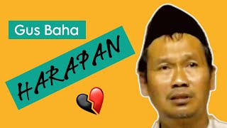 Gus Baha 🔴 Harapan || syehkemplu