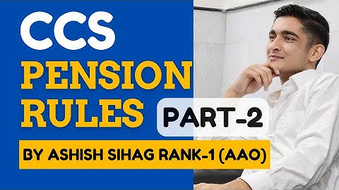 CCS Pension Rules 🔥 Part-2