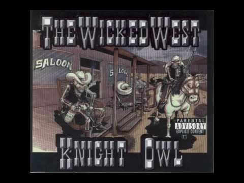 Mr. Knightowl - Wicked West (Ft. Frost) - YouTube