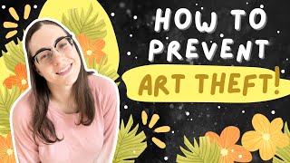 Stop art thieves! Protect your art from being stolen | How to protect your art from AI