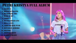 PUTRI KRISTYA "SATRU 2" HITZ FULL ALBUM