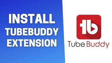 How to Install TubeBuddy Extension on Chrome!