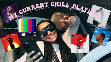 MY CURRENT CHILL PLAYLIST 2022 🎶 + MINI SMOKE SESSION + DRIVE W ME 🔥