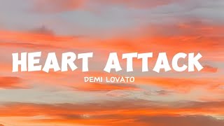 Demi Lovato - Heart Attack [Lyrics]