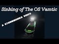 Sinking Of The OS Vamtic ( StormWorks Video)