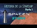 Historia de la Starship: Como SpaceX y Elon Musk quieren llevarnos a Marte. Parte 1