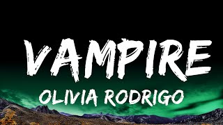 Olivia Rodrigo - vampire (Lyrics)  | 25 MIN