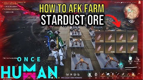 Once Human - How to AFK/Auto farm Stardust Ore?