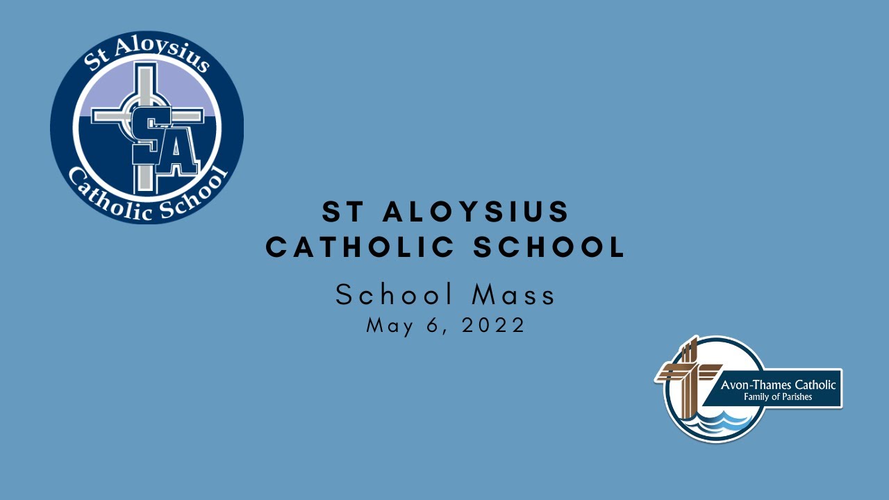 St Aloysius Catholic School Mass