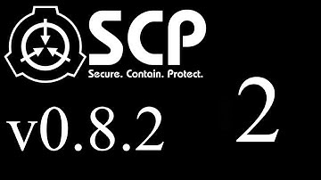 (18+) SCP Containment Breach v0.8.2 | Part 2 | NO RAGE THIS TIME