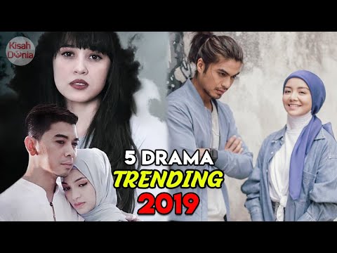 5 Drama Melayu Paling Top & Trending 2019