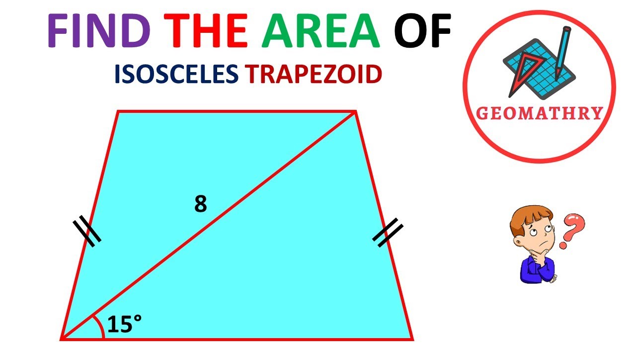 Find The Area of Isosceles Trapezoid | Improve your Geometry Skill ...