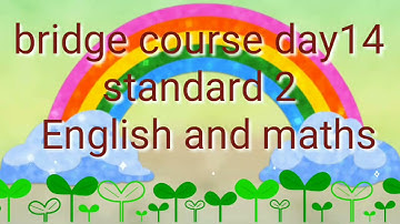 Bridge course day 14 |std.2 |English and maths|