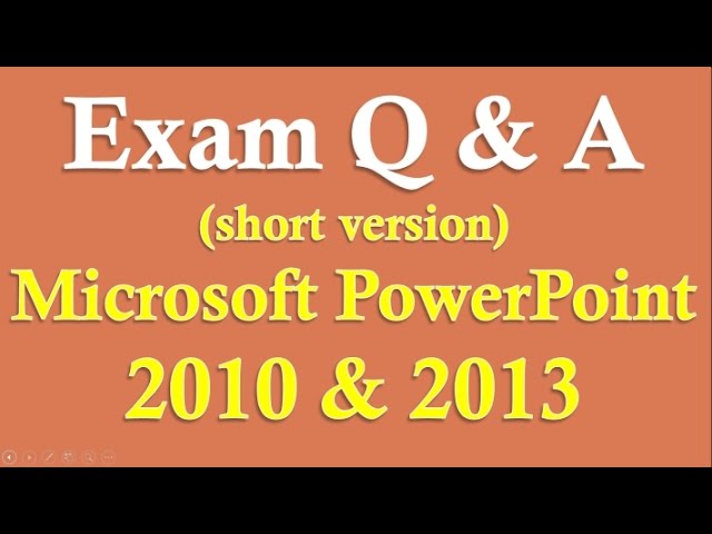 Exam Prep PowerPoint 2016/2013/2010 (Short version)