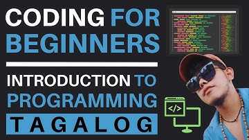 CODING FOR BEGINNERS AND  INTRODUCTION TO PROGRAMMING TAGALOG 2025