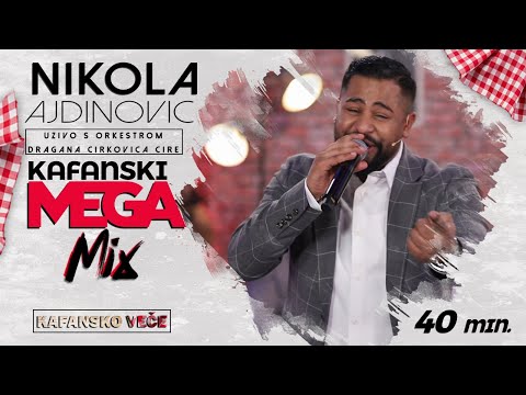 NIKOLA AJDINOVIC - KAFANSKI MEGA MIX | UZIVO | 2022 (ORK. DRAGANA CIRKOVIC CIRE) | OTV VALENTINO