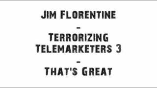 Jim Florentine - Thats Great Retard Prank Calls