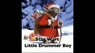 Star Wars Little Drummer Boy