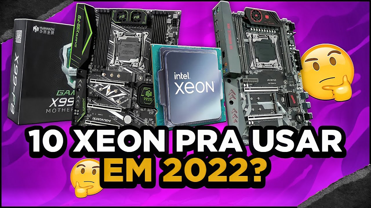OS 10 MELHORES XEON PRA USAR EM 2022? DICAS SOBRE PROCESSADOR X99 E ...