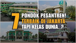 Bukan di Jawa Timur! Ternyata Ini 7 Pesantren Paling Keren di Jakarta!