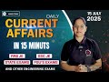 15 July Current Affairs | Daily Current affairs for SSC JE 2025 , RRB JE 2025 and other Je Exams