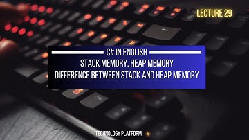 what is stack and heap memory in c# | difference between stack and heap in c# | stack and heap c#