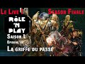 Rlen play pisode 16 la griffe du pass