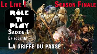 Rôle'n Play épisode 16: La griffe du passé