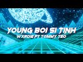 Youngboi si tnh  wxrdie ft tommy to  lyric  only ver wxrdie 