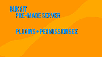 [Bukkit 1.6.2] Pre-Made Server + Plugins ( PermissionsEX Included )