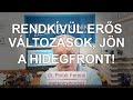 Igen sok meteogyógyászati panasz a gyors változások, a rohanó hidegfront és az óraállítás miatt!