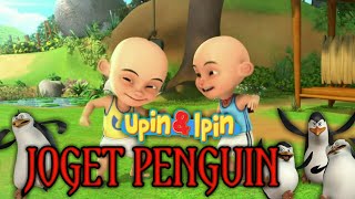 UPIN & IPIN ' GOYANG/JOGET PENGUIN '