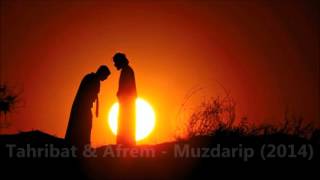 Tahribat & Afrem  -  Muzdarip Lyrics Video Resimi