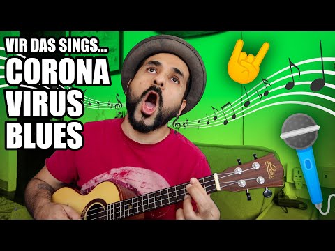 SINGING CORONAVIRUS BLUES | Vlog 4 | Coronavir